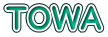 TOWA 